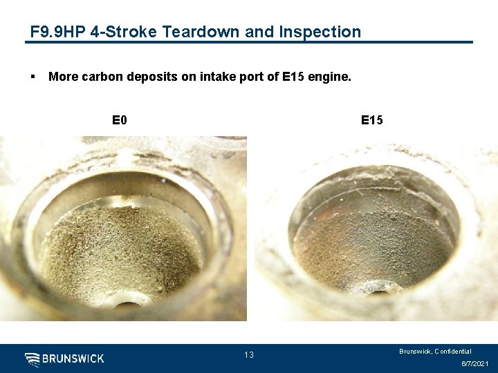 F 9. 9 HP 4 -Stroke Teardown and Inspection § More carbon deposits on