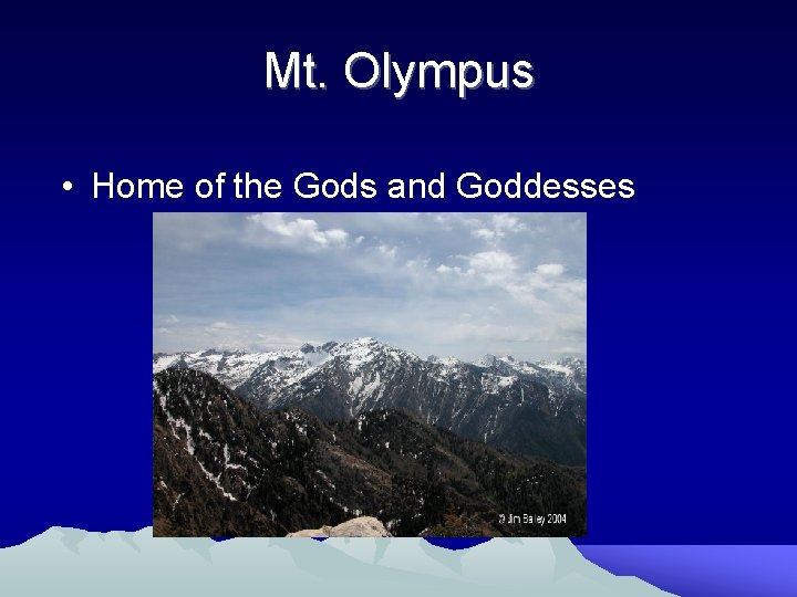 Mt. Olympus • Home of the Gods and Goddesses 