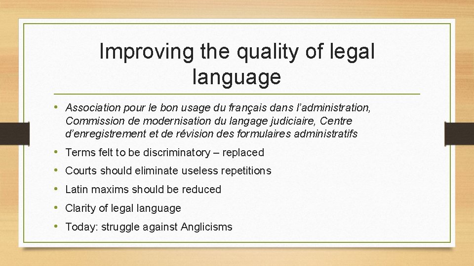 Improving the quality of legal language • Association pour le bon usage du français