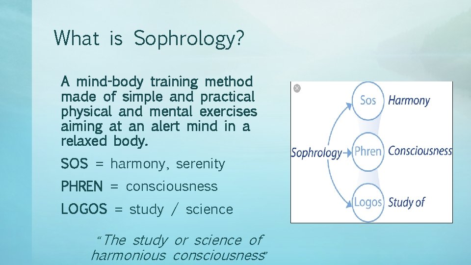 What is Sophrology? A mind-body training method made of simple and practical physical and