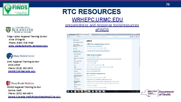 70 RTC RESOURCES WRHEPC. URMC. EDU preparedness and response tools/resources e. FINDS Finger Lakes