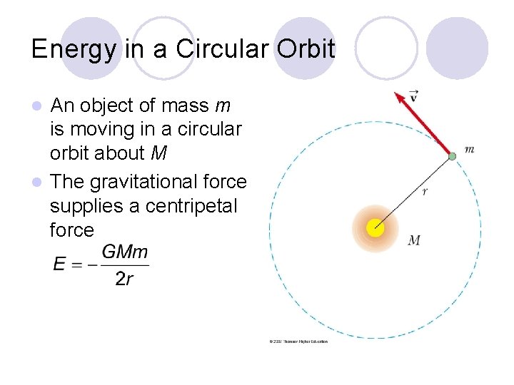 Energy in a Circular Orbit An object of mass m is moving in a