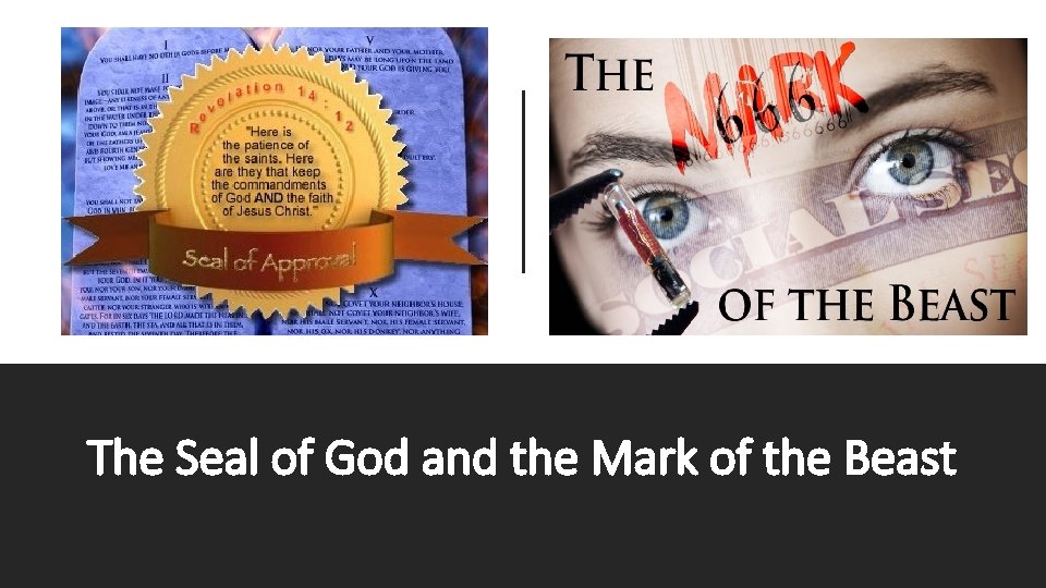 The Seal of God and the Mark of the Beast 