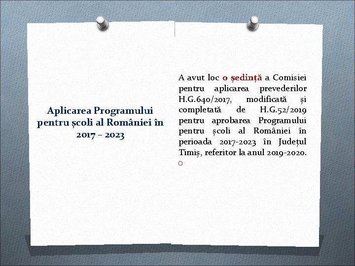 Aplicarea Programului pentru școli al României în 2017 – 2023 A avut loc o Aplicarea Programului pentru școli al României în 2017 – 2023 A avut loc o