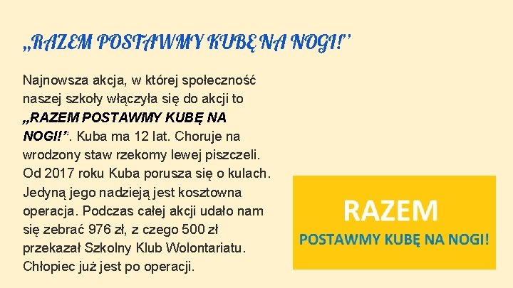 , , RAZEM POSTAWMY KUBĘ NA NOGI!’’ Najnowsza akcja, w której społeczność naszej szkoły , , RAZEM POSTAWMY KUBĘ NA NOGI!’’ Najnowsza akcja, w której społeczność naszej szkoły