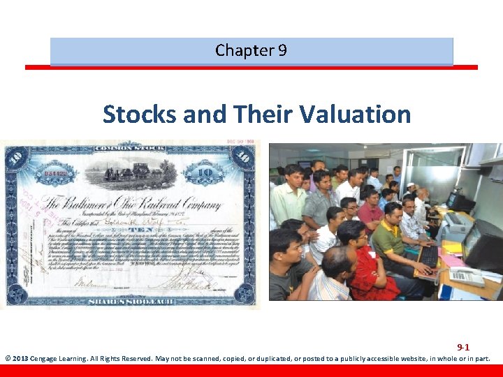 Chapter 9 Stocks and Their Valuation 9 -1 © 2013 Cengage Learning. All Rights