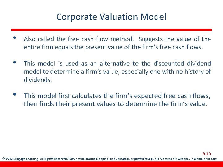 Corporate Valuation Model • Also called the free cash flow method. Suggests the value