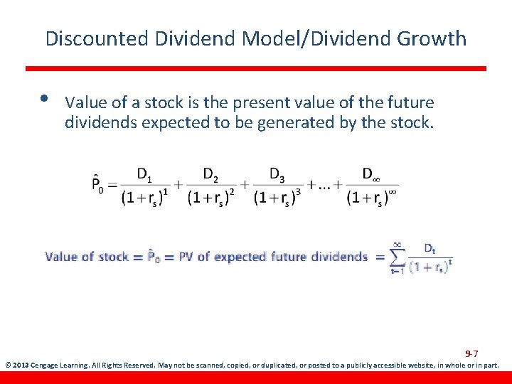 Discounted Dividend Model/Dividend Growth • Value of a stock is the present value of