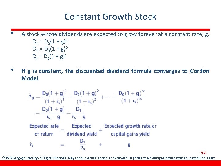 Constant Growth Stock • A stock whose dividends are expected to grow forever at