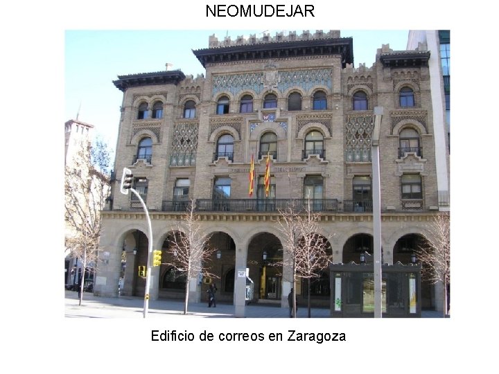 NEOMUDEJAR Edificio de correos en Zaragoza 