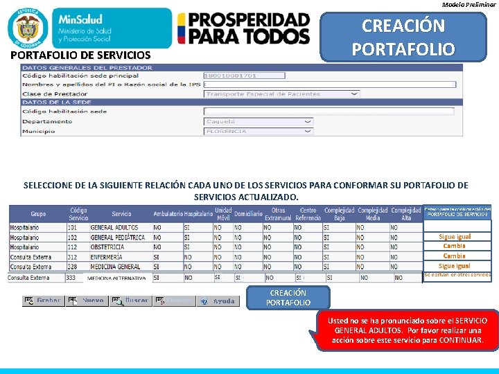 Modelo Preliminar CREACIÓN PORTAFOLIO DE SERVICIOS SELECCIONE DE LA SIGUIENTE RELACIÓN CADA UNO DE