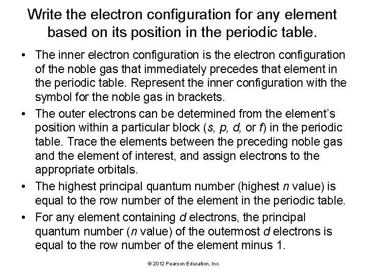Write the electron configuration for any element based on its position in the periodic
