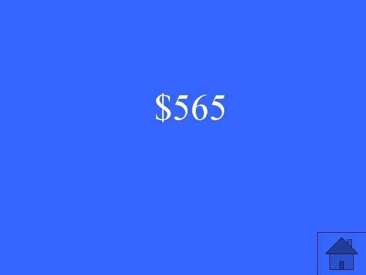 $565 