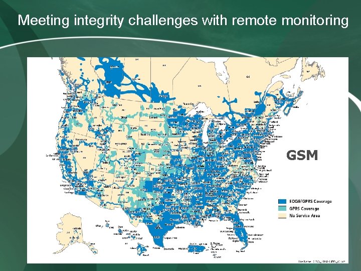 Meeting integrity challenges with remote monitoring GSM Meeting integrity challenges with remote monitoring GSM