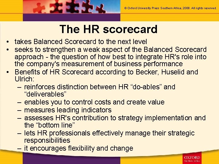 © Oxford University Press Southern Africa, 2008. All rights reserved. The HR scorecard •