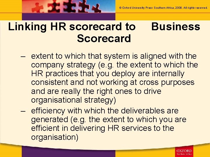 © Oxford University Press Southern Africa, 2008. All rights reserved. Linking HR scorecard to