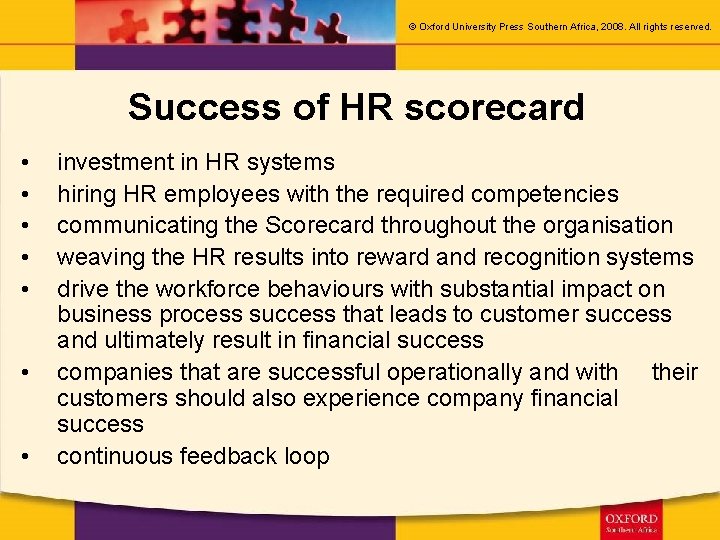 © Oxford University Press Southern Africa, 2008. All rights reserved. Success of HR scorecard