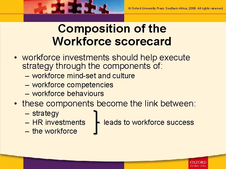 © Oxford University Press Southern Africa, 2008. All rights reserved. Composition of the Workforce