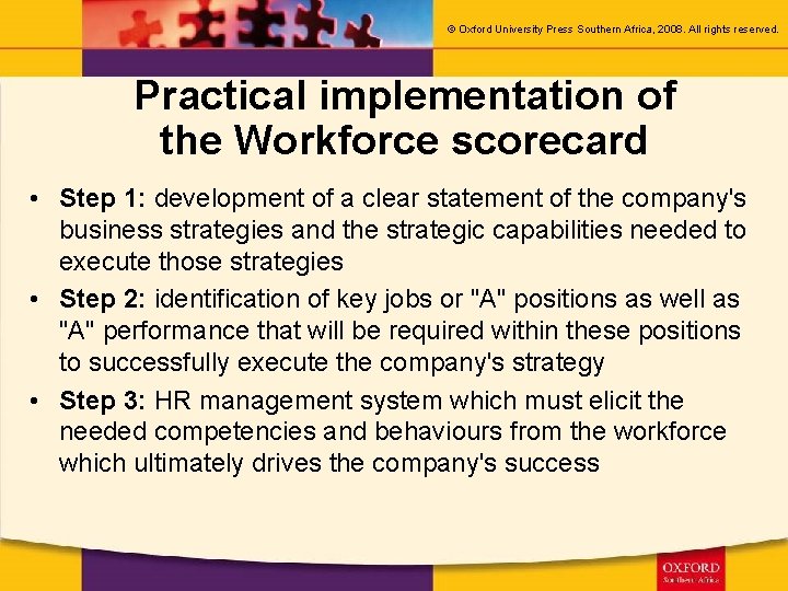 © Oxford University Press Southern Africa, 2008. All rights reserved. Practical implementation of the