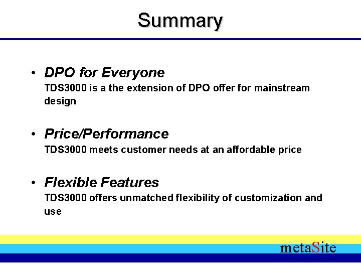 Summary • DPO for Everyone TDS 3000 is a the extension of DPO offer