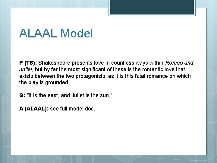 ALAAL Model P (TS): Shakespeare presents love in countless ways within Romeo and Juliet, ALAAL Model P (TS): Shakespeare presents love in countless ways within Romeo and Juliet,