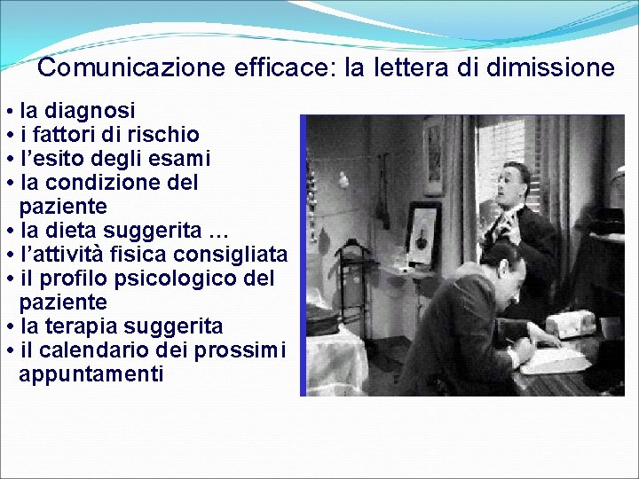 Comunicazione efficace: la lettera di dimissione • la diagnosi • i fattori di rischio