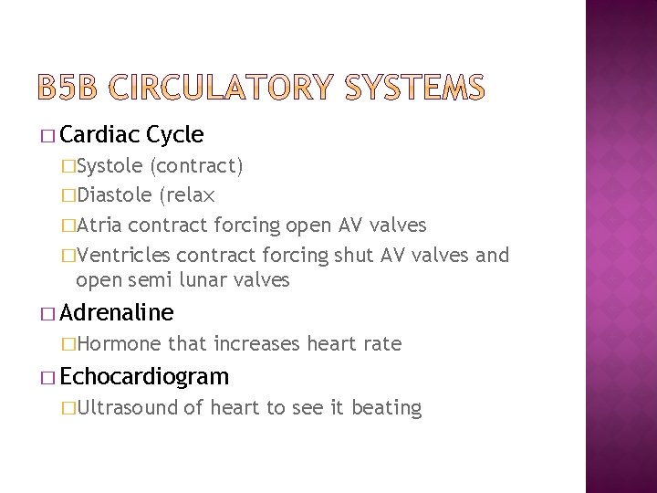 � Cardiac Cycle �Systole (contract) �Diastole (relax �Atria contract forcing open AV valves �Ventricles