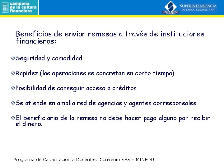 Beneficios de enviar remesas a través de instituciones financieras: Seguridad y comodidad Rapidez (las