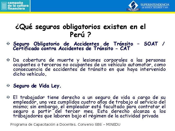 ¿Qué seguros obligatorios existen en el Perú ? Seguro Obligatorio de Accidentes de Tránsito