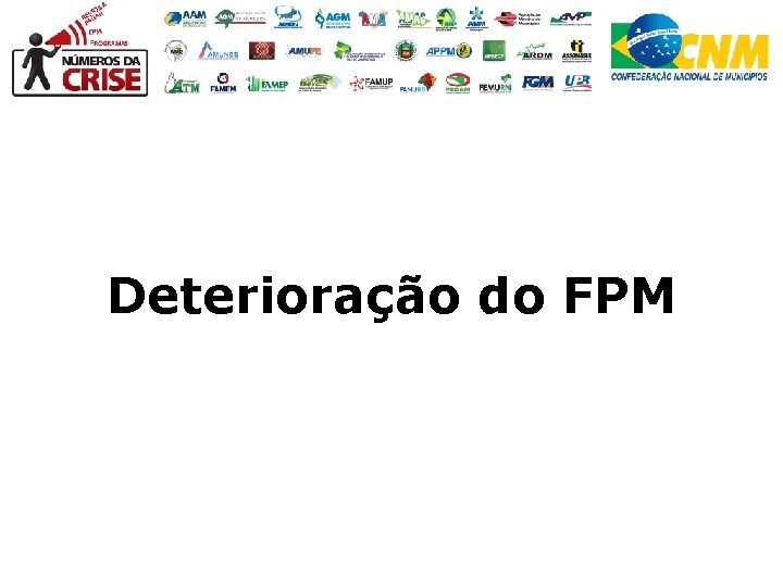 Deterioração do FPM 