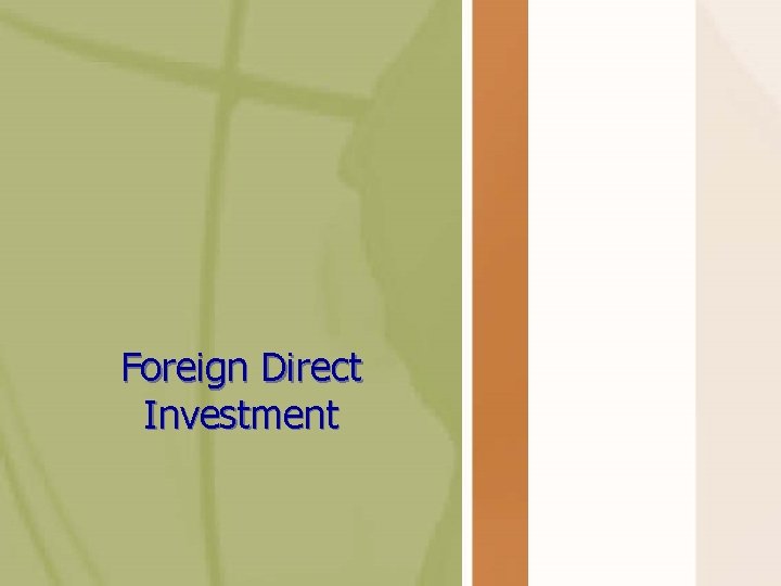 Foreign Direct Investment 