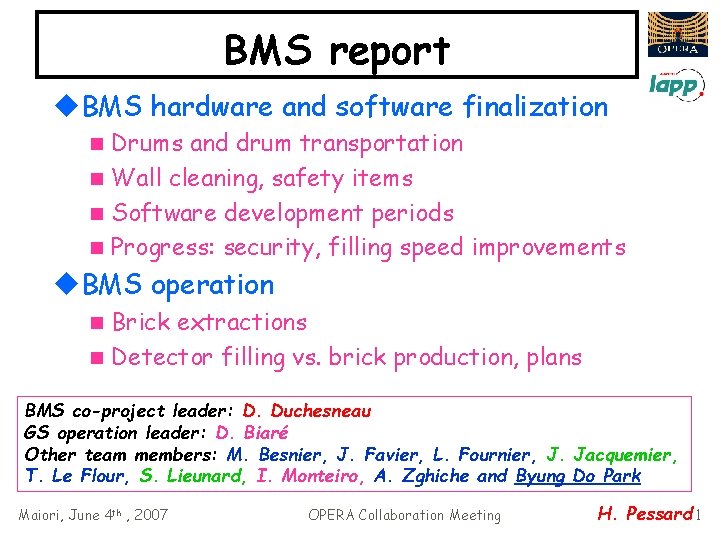 BMS report u. BMS hardware and software finalization Drums and drum transportation n Wall