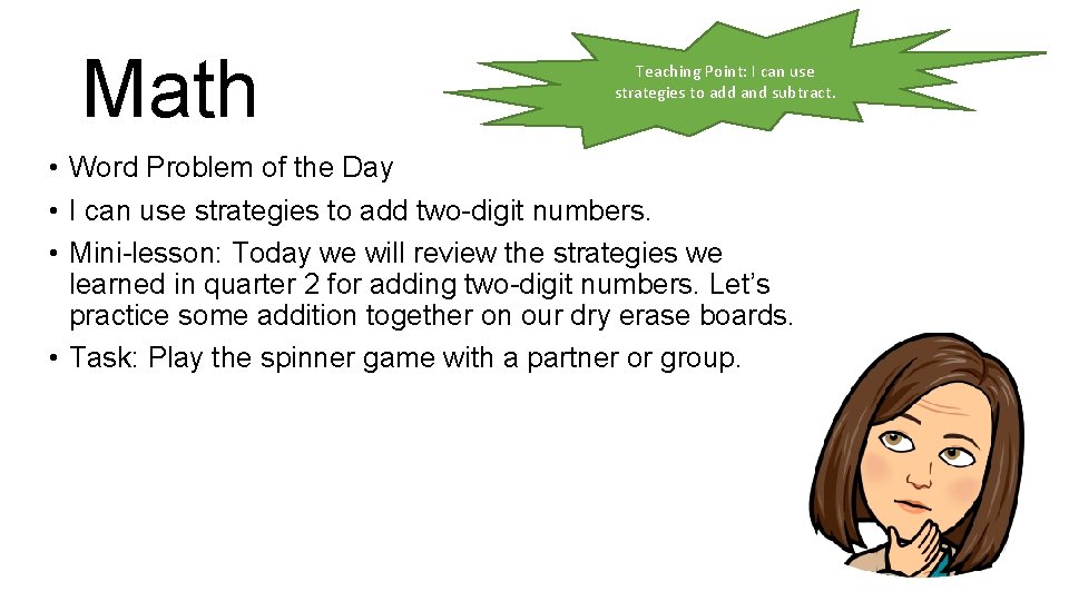 Math Teaching Point: I can use strategies to add and subtract. • Word Problem