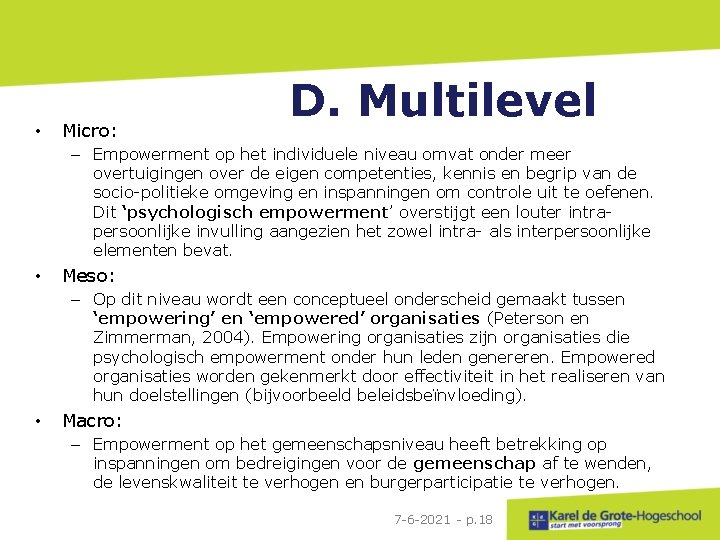  • Micro: D. Multilevel – Empowerment op het individuele niveau omvat onder meer