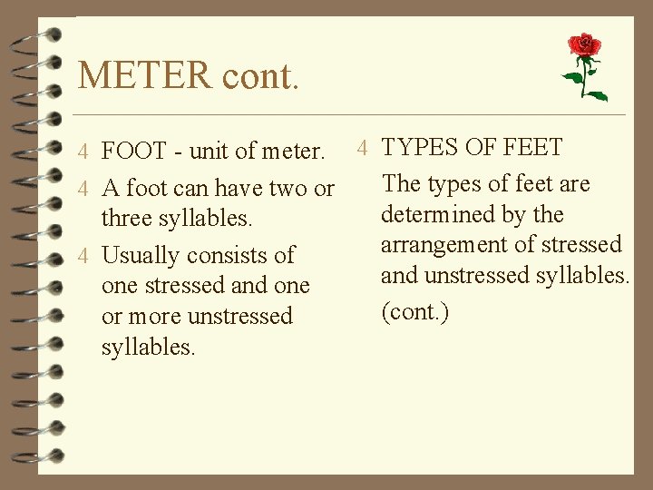 METER cont. 4 FOOT - unit of meter. 4 A foot can have two