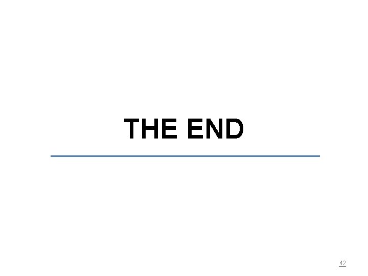 THE END 42 