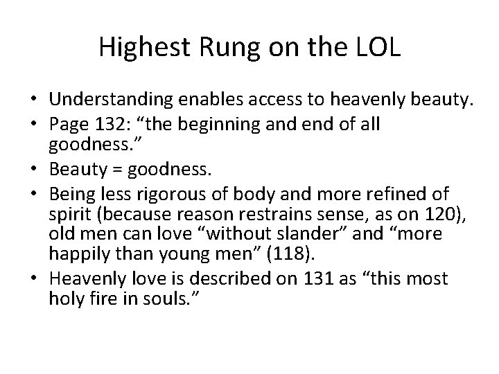 Highest Rung on the LOL • Understanding enables access to heavenly beauty. • Page