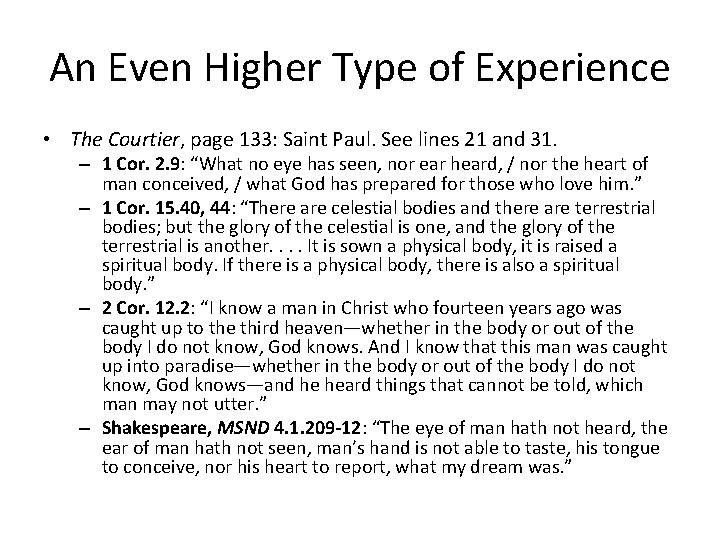 An Even Higher Type of Experience • The Courtier, page 133: Saint Paul. See