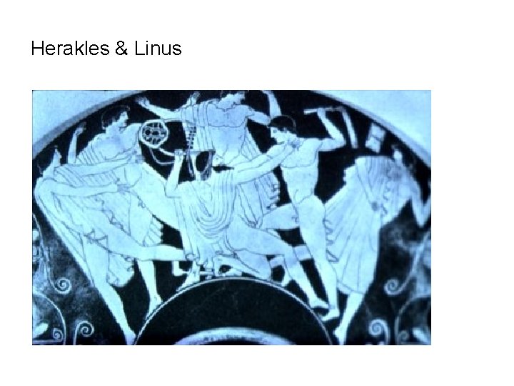 Herakles & Linus 