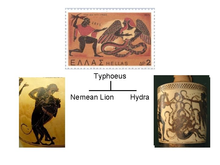Typhoeus Nemean Lion Hydra 