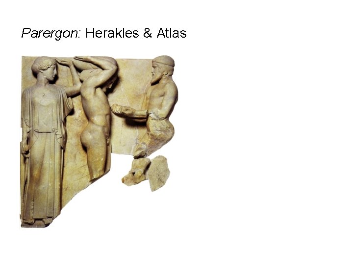 Parergon: Herakles & Atlas 