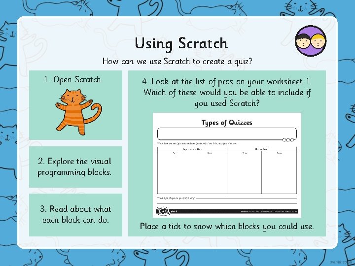 Using Scratch How can we use Scratch to create a quiz? 1. Open Scratch.