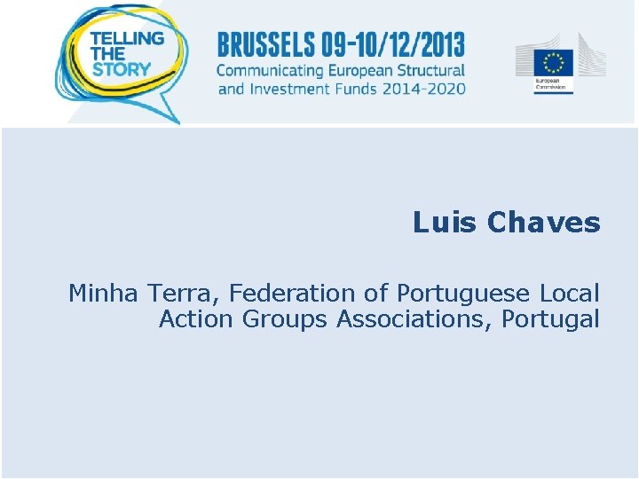 Luis Chaves Minha Terra, Federation of Portuguese Local Action Groups Associations, Portugal 