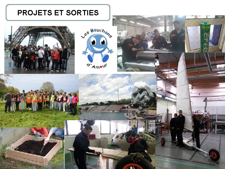 PROJETS ET SORTIES 