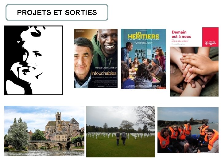 PROJETS ET SORTIES 