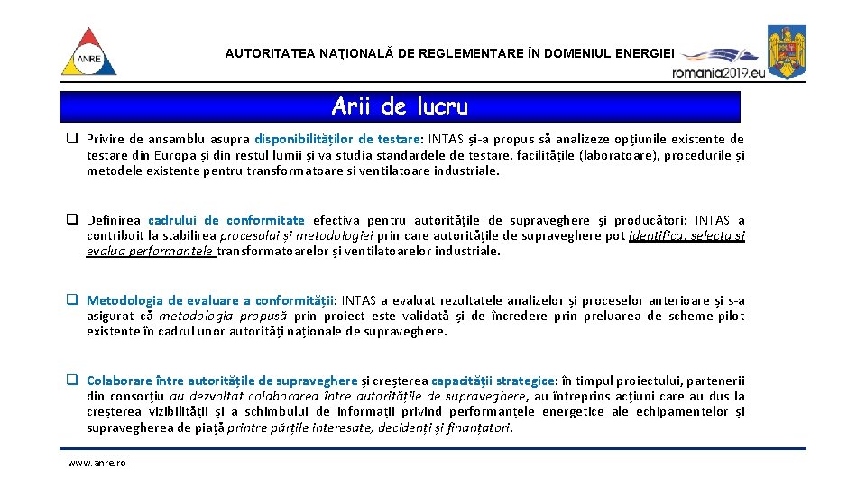 AUTORITATEA NAŢIONALĂ DE REGLEMENTARE ÎN DOMENIUL ENERGIEI Arii de lucru q Privire de ansamblu