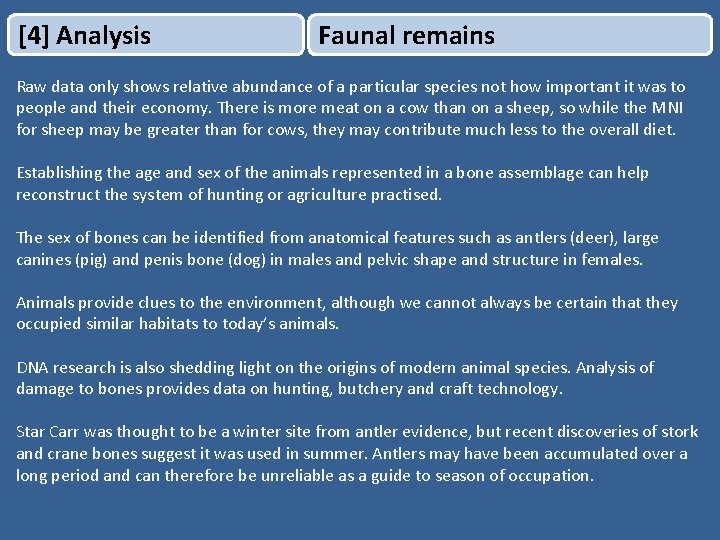 [4] Analysis Faunal remains Raw data only shows relative abundance of a particular species
