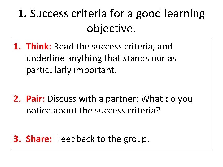 Creating a Successful Lesson Plan Learning objectives To