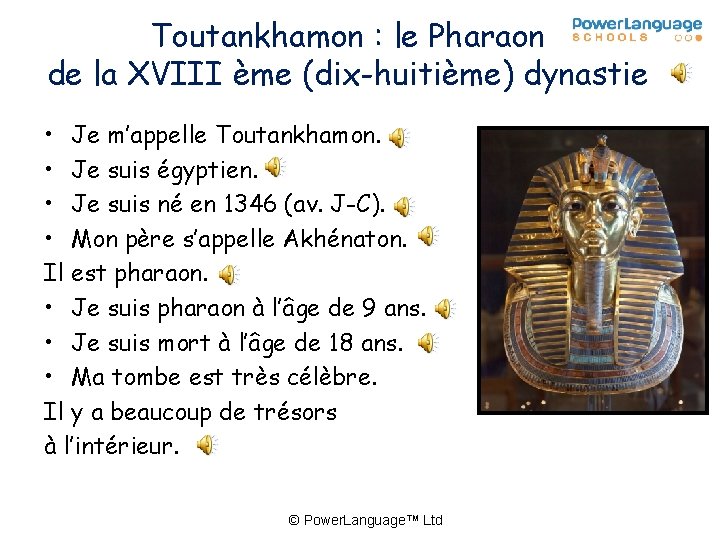 Toutankhamon : le Pharaon de la XVIII ème (dix-huitième) dynastie • Je m’appelle Toutankhamon.