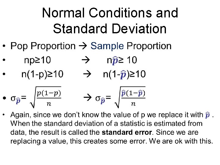 Normal Conditions and Standard Deviation • 